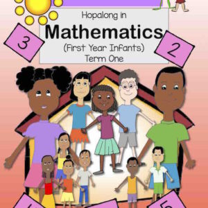 Hopalong in Mathematics – First Year Infants (Term One)