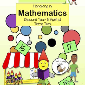 Hopalong in Mathematics – Second Year Infants (Term Two)