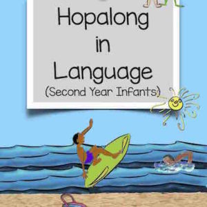 Hopalong in Language (Second Year Infants)