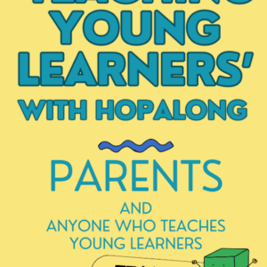 ‘Teaching Young Learners’ with Hopalong